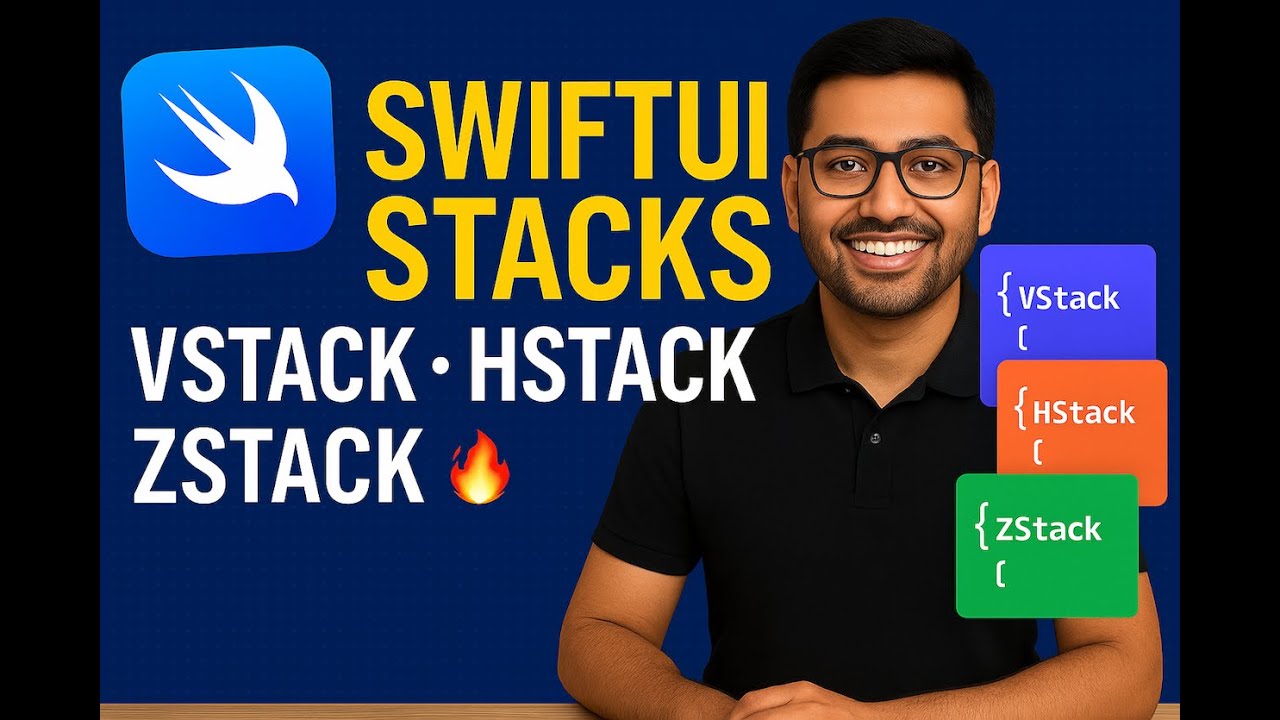 SwiftUI Stack Views Explained 🔥 | VStack, HStack & ZStack with Live Coding for Beginners