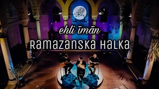 Ehli Iman - Ramazanska halka [ 2021 ]