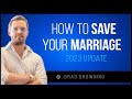 How to Save Your Marriage (2020 Edition)