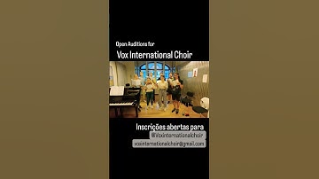 Vox International Choir - Auditions