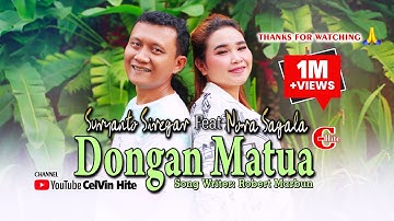 SURYANTO SIREGAR feat NORA SAGALA || DONGAN MATUA || (Official Music Video) Lagu Batak Terbaru 2022