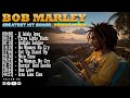 Bob Marley Greatest Hits  Songs 2024   Bob Marley Full Album