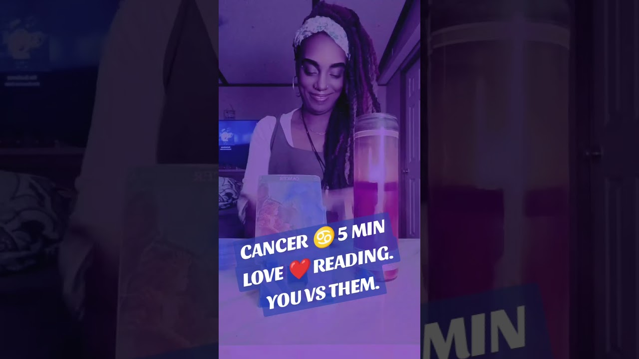 CANCER ♋ 5 MIN LOVE ❤️ READING. YOU VS THEM. 