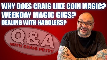Coin Magic Over Others, Favourite Penguin Lives, Weekday Magic Gigs & More | Q&A With Craig Petty