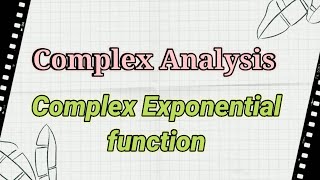 Complex Exponential function