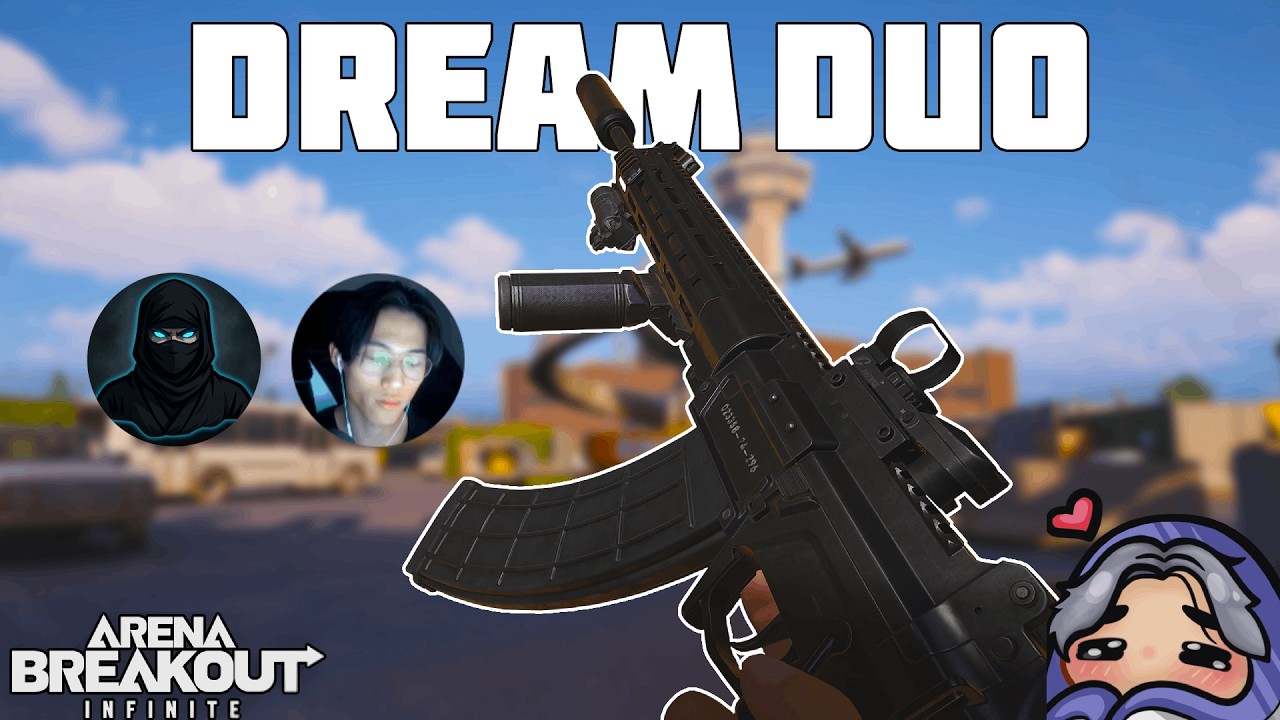 DREAM DUO IS BACK IN | Arena Breakout Infinite