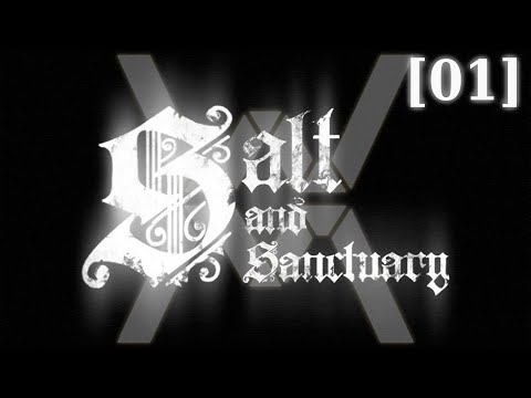 Salt and Sanctuary [01] - Стрим 17/11/20