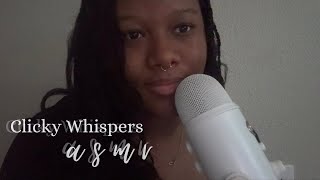 ASMR clicky whisper ramble :) ~ life/health update, mouth sounds 