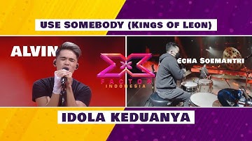 ALVIN - USE SOMEBODY (Kings Of Leon) & Echa Soemantri drum cam - X Factor Indonesia 2021