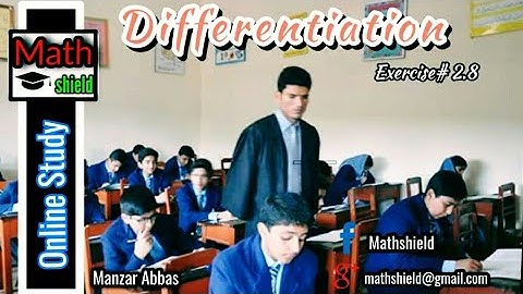 Differentiation Exercise# 2.8 for 2nd year on | Math Shield | with Manzar Abbas