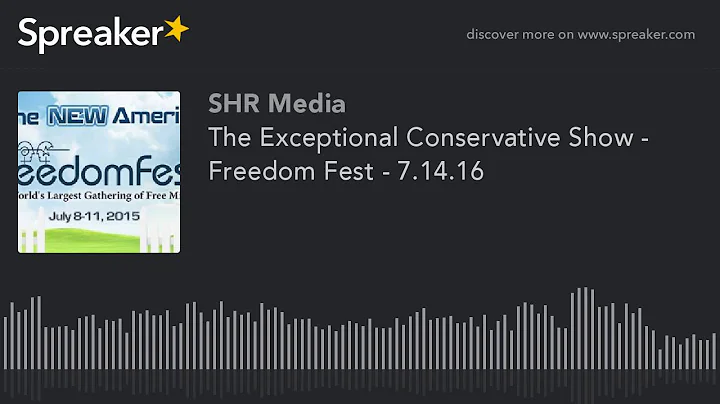 The Exceptional Conservative Show - Freedom Fest -...