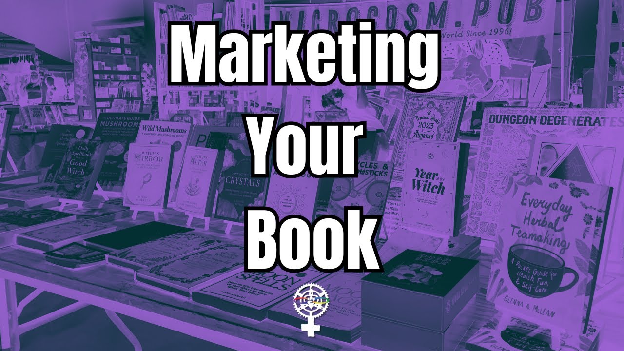Marketing Your Book | A People's Guide to Publishing Podcast - YouTube