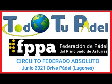 PÁDEL Circuito FPPA: Gaona-Marqués vs Peñalva-Silva [Junio 2021]🎾