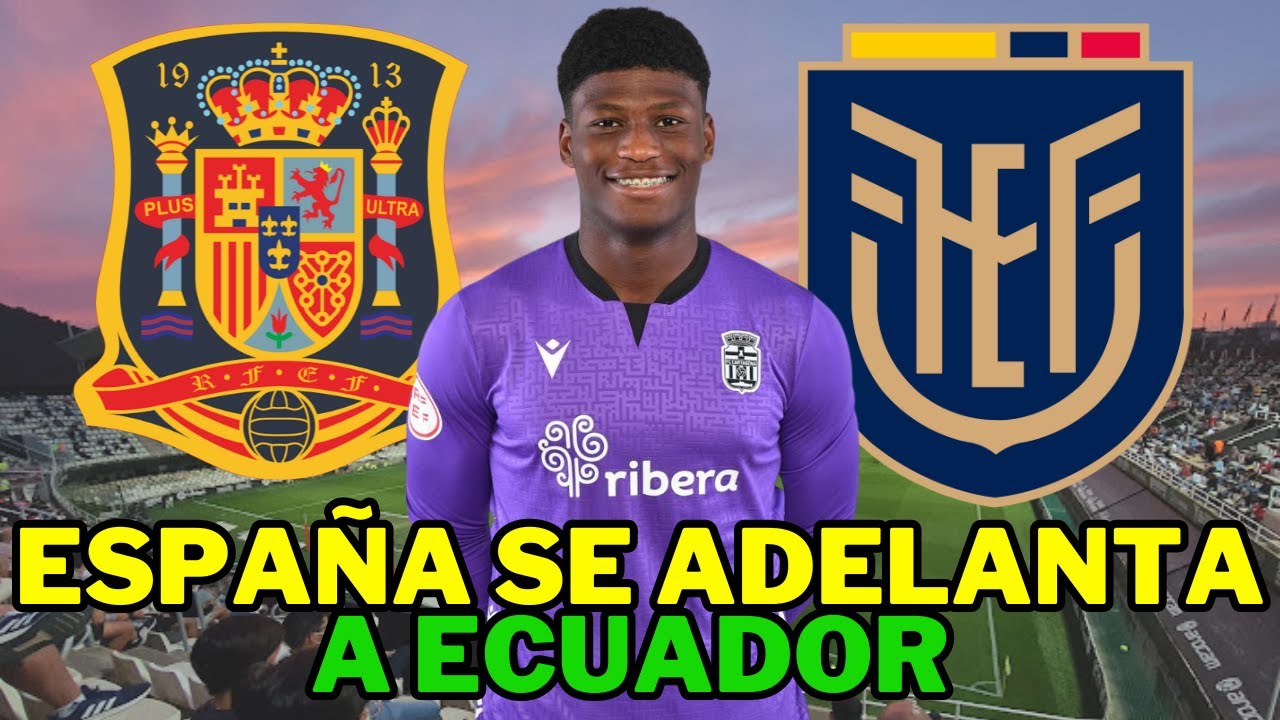 EL ARQUERO QUE DESTACA EN ESPAÑA Y PODRÍA DEFENDER LA TRI 🇪🇨 PERO LA ...