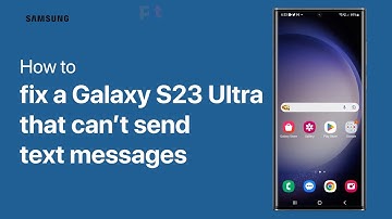 [SOLVED] Samsung Galaxy S23 Ultra Can’t Send Text Messages