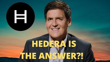 Hedera Hashgraph (HBAR) Hedera Solves Mark Cuban