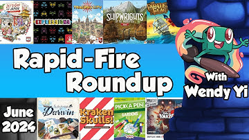 Rapid Fire Roundup June 2024 - with Wendy Yi