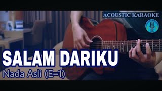 Karaoke SALAM DARIKU - Didik Budi ft Cindi Cintya & Fywrizky ft Cantika (Akustik)