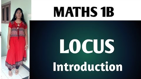 LOCUS Maths / Locus Class11 / Locus inter 1st year/ MATHS 1B  LOCUS INTRODUCTION