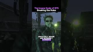 The Insane Scale of BTS Breaking the Rules #BTS