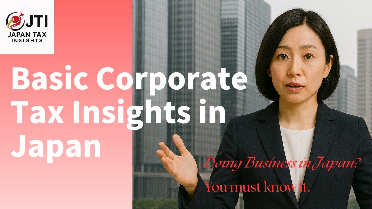 Basic Corporate Tax insights in Japan