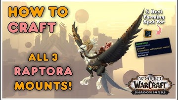 The 3 NEW Raptora MOUNTS & How to CRAFT them with Protoform Synthesis in 9.2 Patch