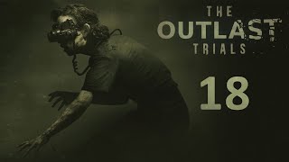 The Outlast Trials - Кооператив (Без Наташи) - Причастие сирот (доп. сложность) [#18] | PC