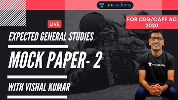 Expected General Studies MOCK PAPER- 2 for CDS/CAPF 2020 | CDS/CAPF 2020 Preparation by Vishal Kumar