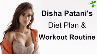 Disha Patani's Diet Plan & Workout Routine | Disha Patani Workout, Training, Diet & Fitness Routine