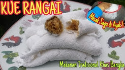 Resep dan Cara Membuat Rangai | Kue Tradisional Khas Bangka - Durasi: 8.44. 