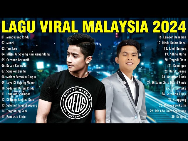 LAGU VIRAL MALAYSIA 2024 💕 Sangkar Derita, Malam Semakin Dingin, Resah Kerinduan, Gurauan Berkasih.. class=