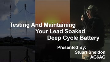 Testing And Maintaining Your Lead Soaked Deep Cycle Battery