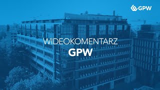 Wideokomentarz GPW #137 - 11.09.2023 r.