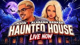 🚨 Live Right now 🚨 - N3on x Alabama Barker - Haunted House -