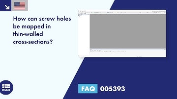 FAQ 005393 | How can screw holes be mapped in thin-walled cross-sections?