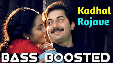 Kadhal Rojave | Bass Boosted | Arvind swamy | madhoo | A R Rahman | Vairamuthu | King Bass