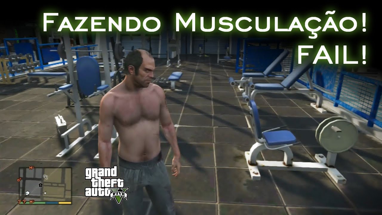 Fazendo Musculação!!! - FAIL | GTA V [PT-BR]