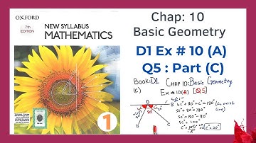 Exercise 10(a) Question#5 part(c) Oxford NSM || D1 || Chapter 10 || Basic Geometry