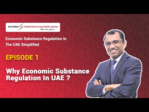 Economic Substance Regulation in the UAE SIMPLIFIED  - EPISODE 1 | CA. Manu, CEO & Partner