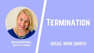 Termination  Social Work Shorts  ASWB Study Prep  New (LMSW, LSW, LCSW Exams)  HQ Audio