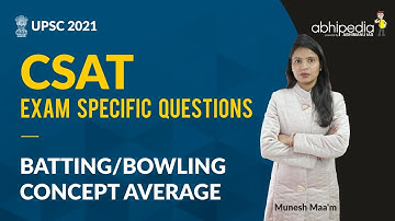 UPSC CSAT I  QUANTITATIVE APTITUDE I Batting & Bowling Average | BY MUNESH MA