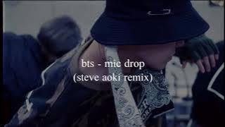 bts - mic drop (steve aoki remix) (slowed down)༄