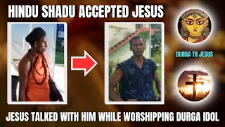 Hindu Shadu got a Revelation from Jesus while Worshipping Durga || Life Testimony of Dilip Das