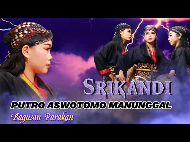 The Srikandi - WAROK PUTRI - PAM PUTRO ASWOTOMO MANUNGGAL - BAGUSAN PARAKAN - Live DEPOK DEPOKHARJO class=