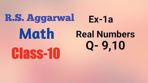 Class 10th RS Aggarwal ||Math Ex-1a Real Numbers