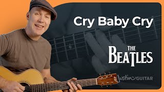 Cry Baby Cry by The Beatles on Acoustic Guitar (easy lesson!)