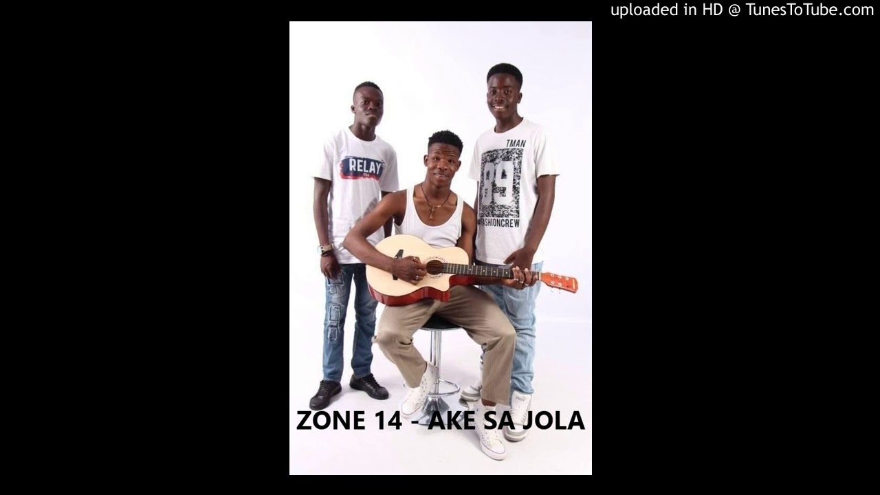 Watch ZONE 14 - AKE SA JOLA on YouTube Watch ZONE 14 - AKE SA JOLA on YouTube