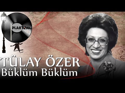 Tülay Özer - Büklüm Büklüm (Kaliteli Kayıt)