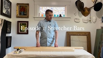 Preparing a Canvas Support: Assembling Stretcher Bars & Cross Brace (Part 1: Episode 1)