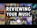 Reviewing YOUR Music! | FAN SHOWCASE III